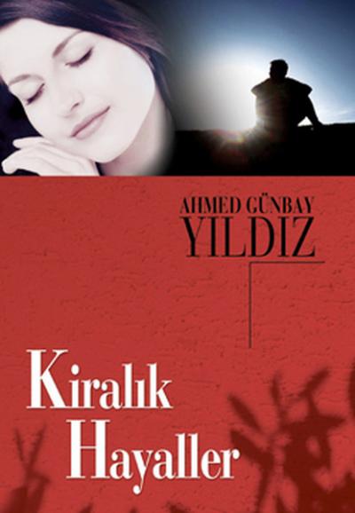 Kiralık Hayaller %28 indirimli Ahmed Günbay Yıldız