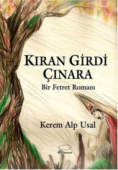 Kıran Girdi Çınara Alp Usal