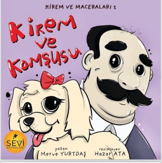 Kirem ve Komşusu - Kirem ve Maceraları 1 Merve Yurtdaş