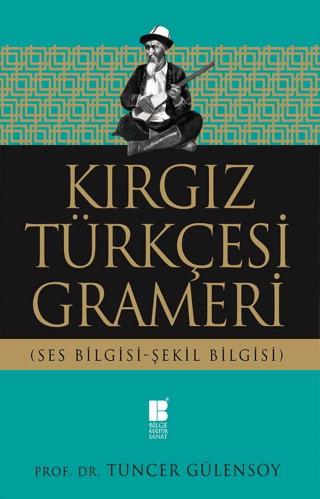 Kırgız Türkçesi Grameri Tuncer Gülensoy