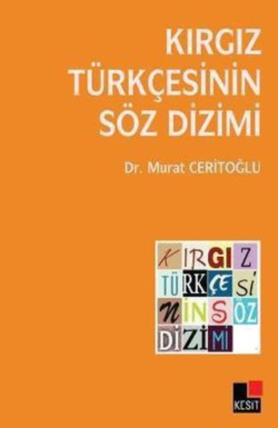 Kırgız Türkçesinin Söz Dizimi Murat Ceritoğlu