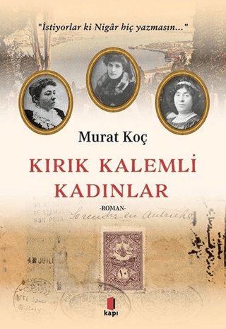 Kırık Kalemli Kadınlar Murat Koç