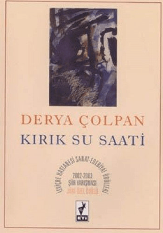 Kırık Su Saati Derya Çolpan