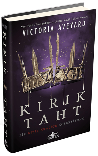 Kırık Taht - Bir Kızıl Kraliçe Koleksiyonu (Ciltli) Victoria Aveyard