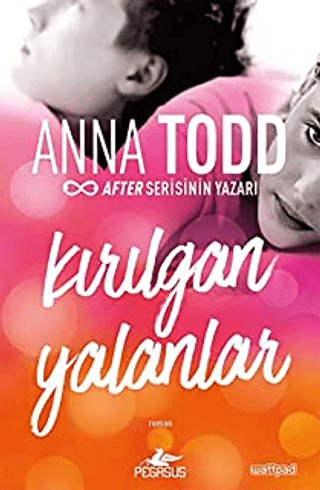 Kırılgan Yalanlar Anna Todd