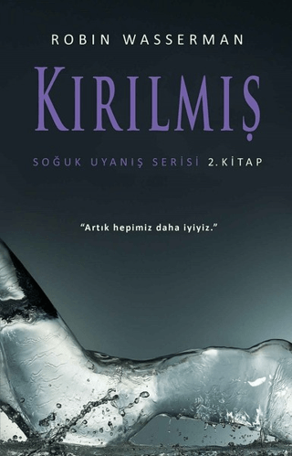 Soğuk Uyanış Serisi 2. Kitap - Kırılmış Robin Wasserman