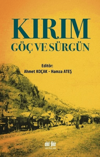 Kırım Göç ve Sürgün Ahmet Koçak