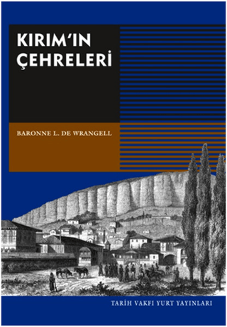 Kırım\'ın Çehreleri Baronne L. De Wrangell