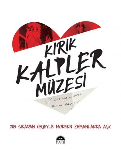 Kırık Kalpler Müzesi Olinka Vistica and Drazen Grubisi'c