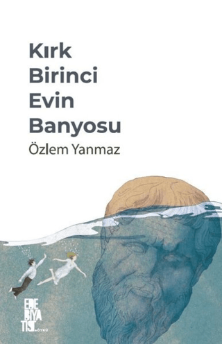 Kırk Birinci Evin Banyosu Özlem Yanmaz