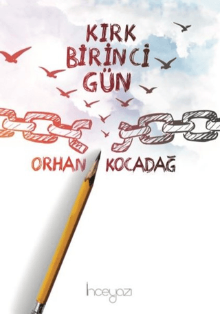 Kırk Birinci Gün Orhan Kocadağ