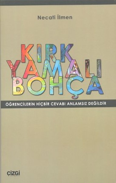 Kırk Yamalı Bohça Necati İlmen