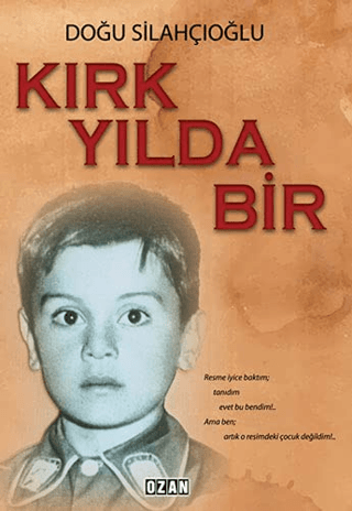 Kırk Yılda Bir Doğu Silahçıoğlu