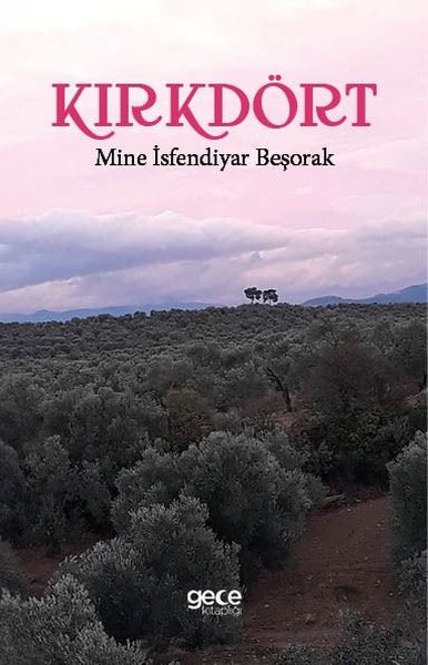 Kırkdört Mine İsfendiyar Beşorak