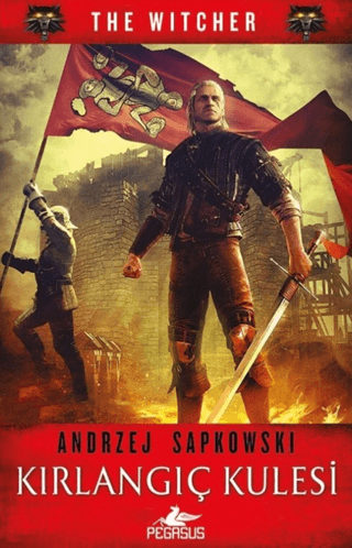 Kırlangıç Kulesi - The Witcher Serisi 6 Andrzej Sapkowski