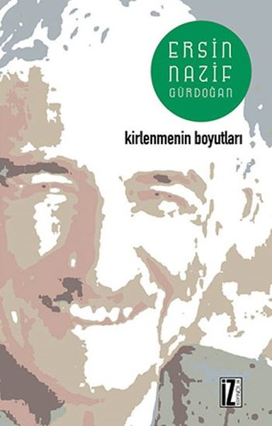 Kirlenmenin Boyutları Ersin Gündoğdu