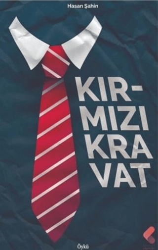 Kırmızı Kravat Hasan Şahin