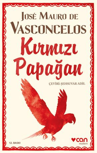 Kırmızı Papağan %29 indirimli Jose Mauro de Vasconcelos