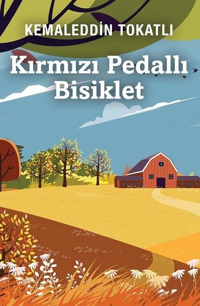 Kırmızı Pedallı Bisiklet Kemaleddin Tokatlı