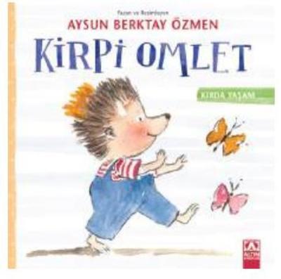 Kirpi Omlet - Kırda Yaşam Aysun Berktay Özmen