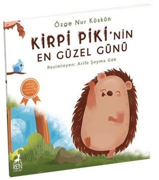 Kirpi Piki'nin En Güzel Günü Özge Nur Küskün