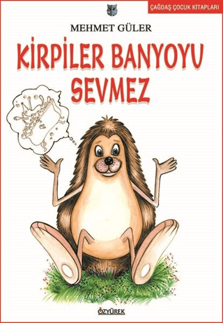 Kirpiler Banyoyu Sevmez %35 indirimli Mehmet Güler