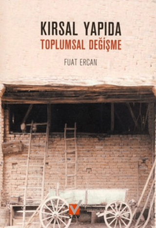 Kırsal Yapıda Toplumsal Değişme Fuat Ercan