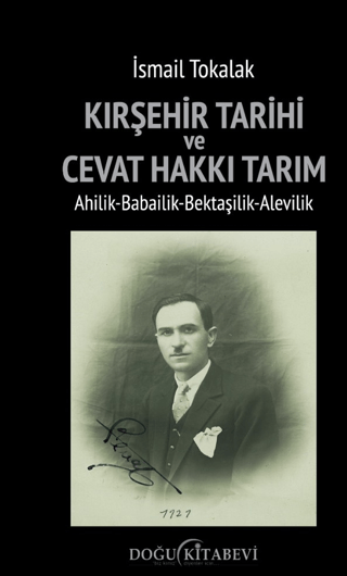 Kırşehir Tarihi ve Cevat Hakkı Tarım İsmail Tokalak