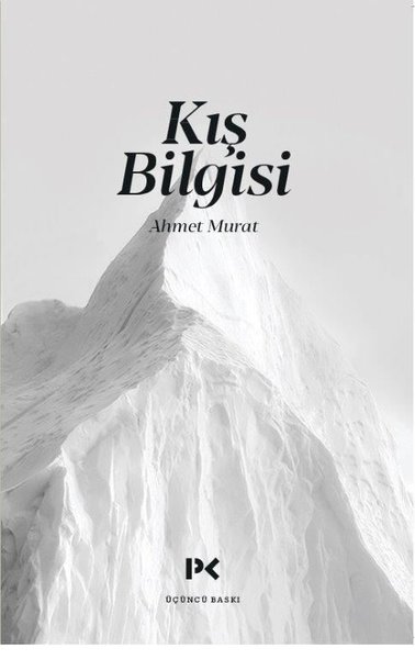 Kış Bilgisi Ahmet Murat