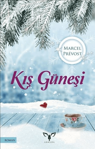 Kış Güneşi Marcel Prevost