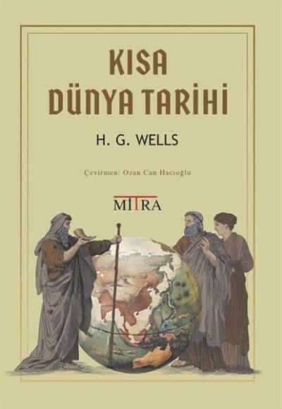 Kısa Dünya Tarihi H.G. Wells