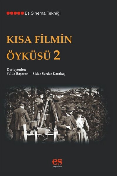 Kısa Filmin Öyküsü 2 Yelda Başaran