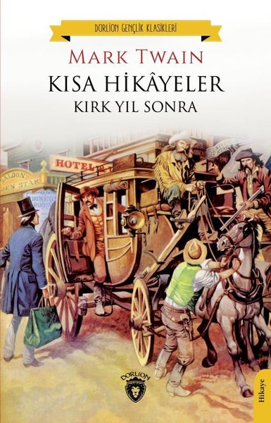 Kısa Hikayeler - Kırk Yıl Sonra Mark Twain