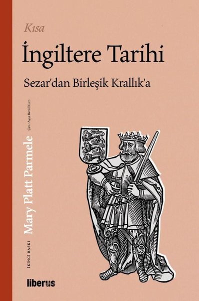 Kısa İngiltere Tarihi - Sezar'dan Birleşik Krallık'a Mary Platt Parmel