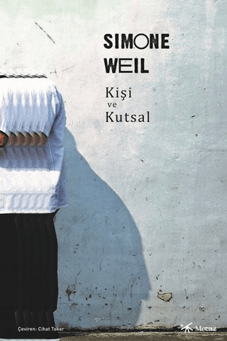 Kişi ve Kutsal Simone Weil