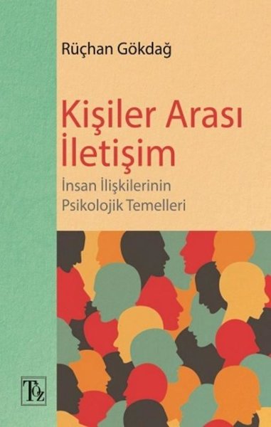 Kişiler Arası İletişim Rüçhan Gökdağ