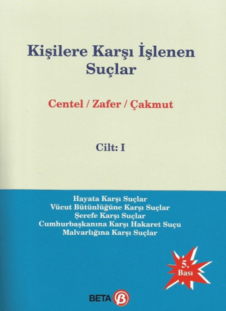 Kişilere Karşı İşlenen Suçlar Cilt 1 Nur Centel