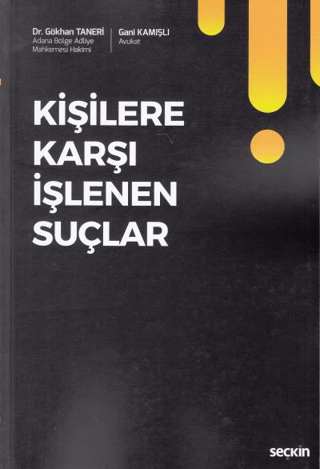 Kişilere Karşı İşlenen Suçlar Gökhan Taneri