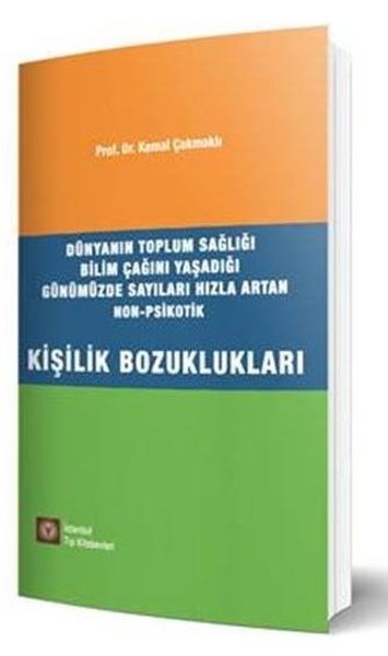 Kişilik Bozuklukları Kemal Çakmaklı