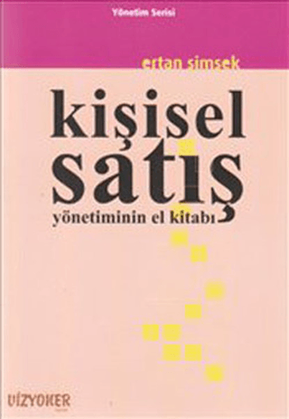 Kişisel Satış Yönetiminin El Kitabı Ertan Şimşek