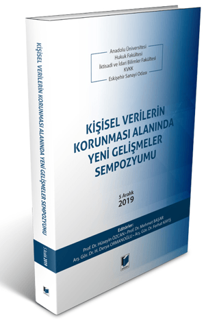 Kişisel Verilerin Korunması Alanında Yeni Gelişmeler Sempozyumu Hüseyi