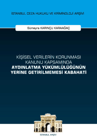 Kişisel Verilerin Korunması Kanunu Kapsamında Aydınlatma Yükümlülüğünü