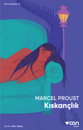 Kıskançlık Marcel Proust