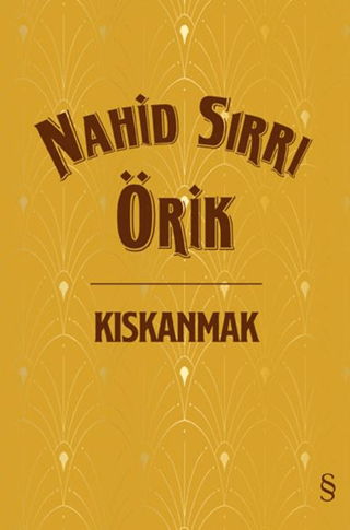 Kıskanmak Nahid Sırrı Örik