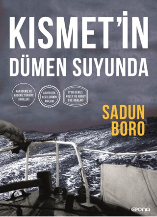 Kısmet'in Dümen Suyunda Sadun Boro