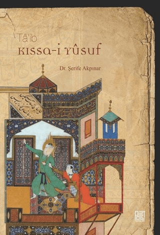 Kıssa-i Yusuf Şerife Akpınar