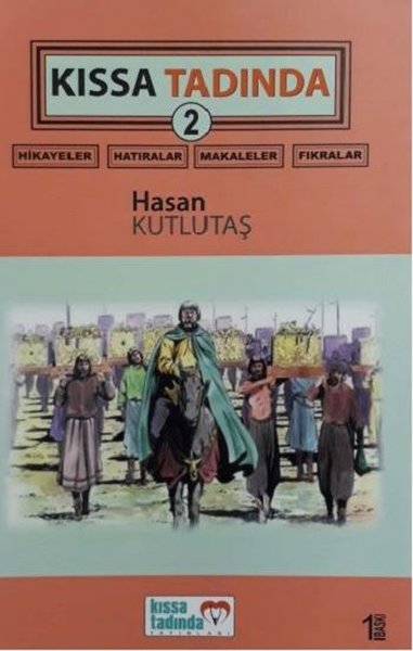 Kıssa Tadında 2 Hasan Kutlutaş