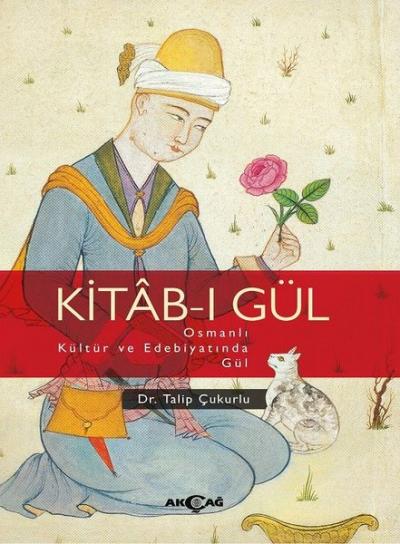 Kitab-ı Gül Talip Çukurlu