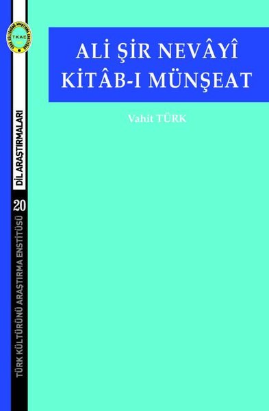 Ali Şir Nevayi Kitab-ı Münşeat Vahit Türk