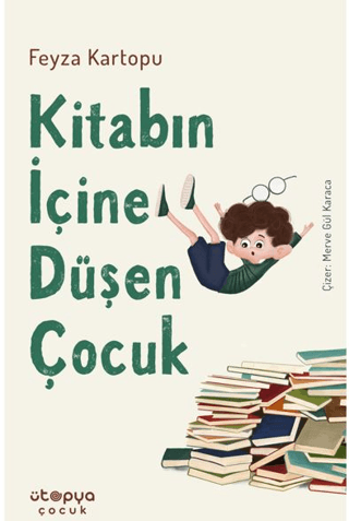 Kitabın İçine Düşen Çocuk Feyza Kartopu